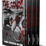 The Color of Evil Series box set by Connie Corcoran Wilson: The Color of Evil, Red is for Rage, and Khaki = Killer