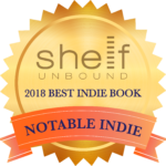 2018 Best Indie Book Shelf Unbound Award